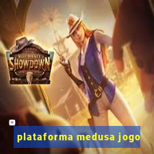 plataforma medusa jogo